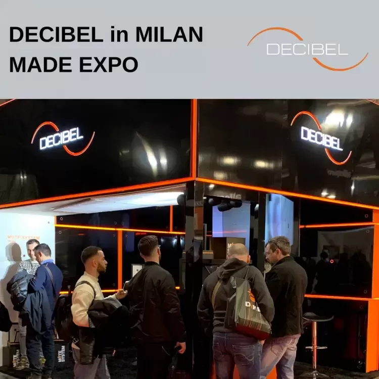 DECIBEL was a part of MADE EXPO 2019